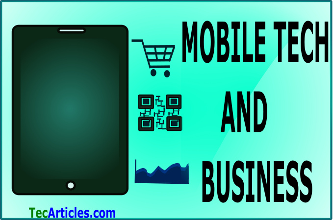 Benefits Of Mobile Technology In Business