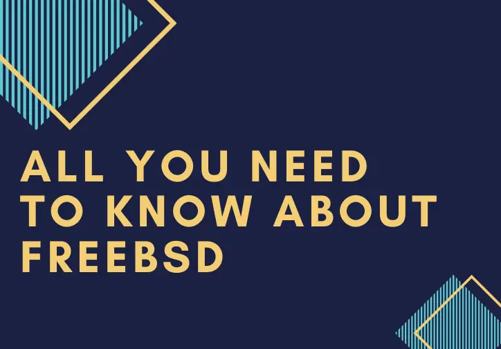 All You Need to Know about FreeBSD