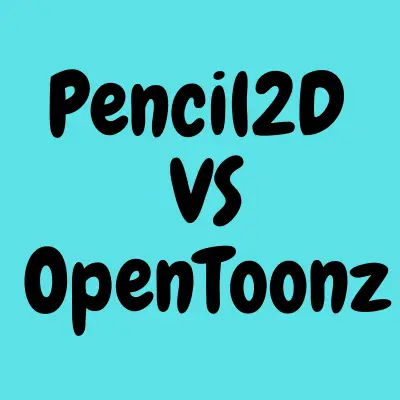 Pencil2D VS OpenToonz