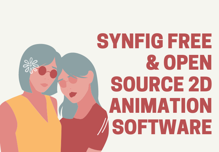 Synfig Free & Open Source 2D Animation Software - TecArticles