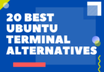 20 Best Ubuntu Terminal Alternatives